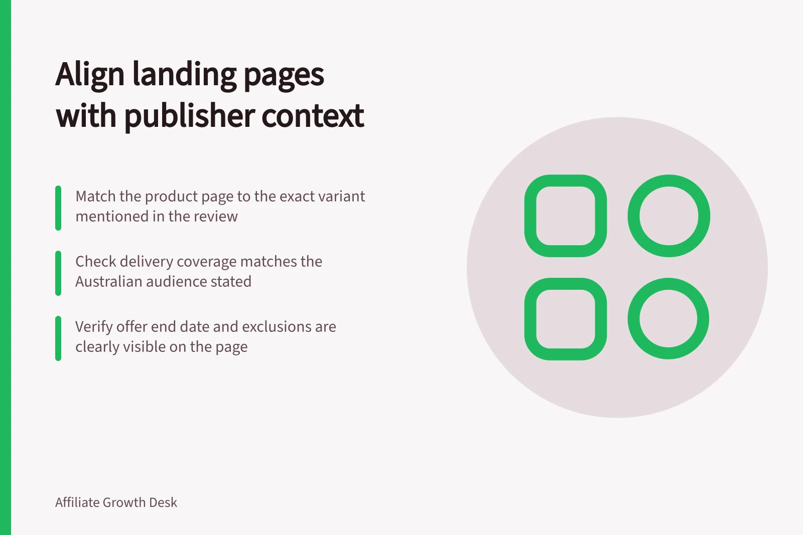 Align landing pages with publisher context: Match the product page to the exact variant mentioned in the review; Check delivery coverage matches the Australian audience stated; Verify offer end date and exclusions are clearly visible on the page